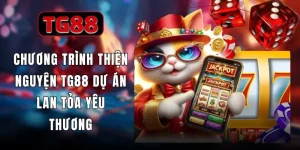 Chương Trình Thiện Nguyện Tg88