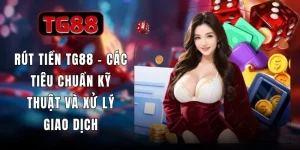 Rút Tiền Tg88